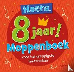ZNU - Hoera, 8 jaar! Moppenboek voor het grappigste feestvarken - voor het grappigste feestvarken