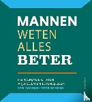  - Mannen weten alles beter