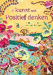 MORTON, SASHA - De kunst van Positief denken