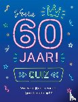 DE WIT, JENS - Quiz Hoera 60 jaar!