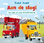 ROBINSON, MICHELLE - Tuut tuut - Aan de slag! Een boek vol leuke vrachtwagens