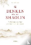 MOESTL, BERNHARD - Denken als een Shaolin