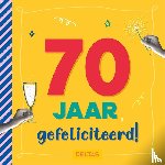  - 70 jaar Gefeliciteerd!