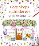 Drouineau, Valérie - Cozy Shops schilderen in aquarel