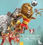 Gemert, Gerard van - Het dierenelftal van Milan