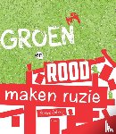 Antony, Steve - Groen en rood maken ruzie