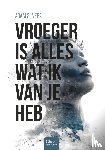 Silvera, Adam - Vroeger is alles wat ik van je heb