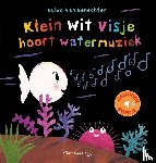 Van Genechten, Guido - Klein wit visje hoort watermuziek