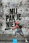 Glaser, Martine - Mij pak je niet