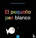 Van Genechten, Guido - Klein wit visje (POD Spaanse editie)