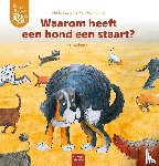 Baeten, Marja - Waarom heeft een hond een staart?