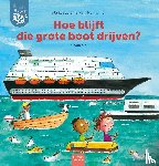 Baeten, Marja - Hoe blijft die grote boot drijven?
