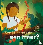 Ben jij sterker dan een mier?