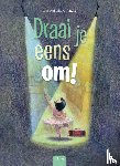 Gharenhbaghi, Masoud - Draai je eens om!