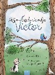 Pelletier, Maxim - Mijn vogelvriendje Victor