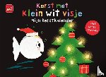 Van Genechten, Guido - Mijn kerstkalender. Kerstpret met Klein wit visje