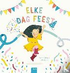Silva, Cassie - Elke dag feest