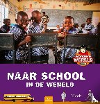 van Gageldonk, Mack - Wondere wereld. Naar school in de wereld
