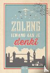 Hanegreefs, Luc - Zolang iemand aan je denkt