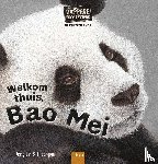 Lin, Jiang - De reuzenpanda. Welkom thuis, Bao Mei