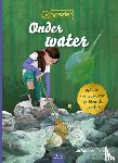 Cook-Ordoñez, Soledad - Onder water. Duik in het leven van de kleinste beestjes