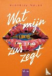 Nolet, Beatrijs - Wat mijn zus zegt