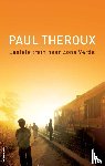Theroux, Paul - Laatste trein naar Zona Verde - mijn ultieme Afrikaanse safari