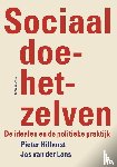 Hilhorst, Pieter, Lans, Jos van der - Sociaal doe het zelven - De idealen en de politieke praktijk