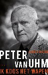 Koenen, Sander - Peter van Uhm: ik koos het wapen