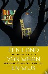 Ghesquiere, Rita, Joosen, Vanessa, Lierop-Debrauwer, Helma van - Een land van waan en wijs - geschiedenis van de nederlandse jeugdliteratuur