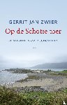 Zwier, Gerrit Jan - Op de Schotse toer - Reisverhalen over Schotland