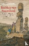 Boersema, Jan J. - Beelden van Paaseiland - Over de duurzaamheid en veerkracht van een cultuur