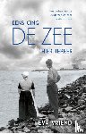 Vriend, Eva - Eens ging de zee hier tekeer - Het verhaal van de Zuiderzee en haar kustbewoners