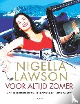 Lawson, Nigella - Voor altijd zomer