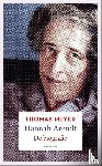 Meyer, Thomas - Hannah Arendt