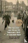 Lang, Wally de - De razzia's van 22 en 23 februari 1941 in Amsterdam