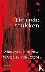 Nelson, Maggie - De rode stukken - autobiografie van een rechtszaak
