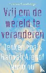 Stonebridge, Lyndsey - Vrij om de wereld te veranderen