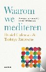 Goleman, Daniël, Rinpoche, Tsoknyi - Waarom we mediteren