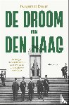 Duerr, Benjamin - De droom van Den Haag