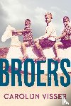 Visser, Carolijn - Broers
