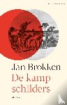 Brokken, Jan - De kampschilders - De Indië-trilogie II
