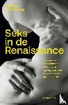 Hartog, Marlisa den - Seks in de Renaissance - Standjes en standpunten in de tijd van Da Vinci (en wat we daar nu van kunnen leren)