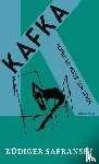 Safranski, Rüdiger - Kafka