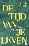 Boeke, Frida - De tijd van je leven