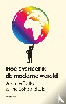 Botton, Alain de, School of Life, The - Hoe overleef ik de moderne wereld