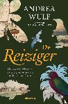 Wulf, Andrea - De reiziger