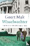 Mak, Geert - Wisselwachter