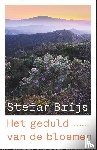 Brijs, Stefan - Het geduld van de bloemen