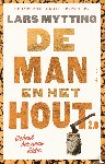 Mytting, Lars - De man en het hout 2.0